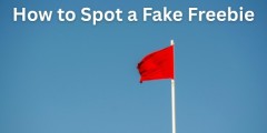 How to Spot a Fake Freebie or Scam in the UK
