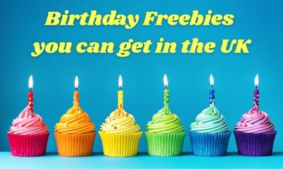 Birthday Freebies You Can Get In The UK