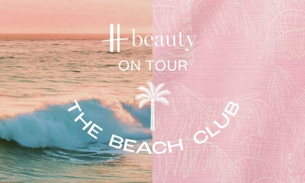 Free H beauty On Tour Beach Club Ticket